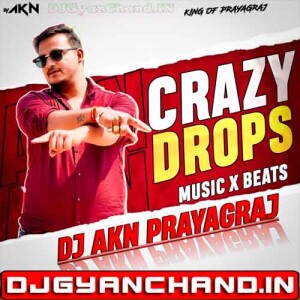 Annana Parhiya { New Viral Competition Beat } Dj Akn Prayagraj